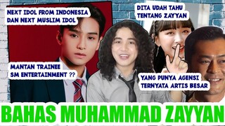 BAHAS ZAYYAN, NEXT IDOL KPOP DARI INDONESIA SETELAH DITA KARANG !!