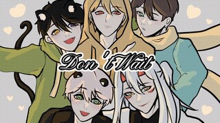 【核邪铀碍/手书/慕洛/c猫c】Don't Wait