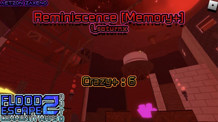 FE2CM | Reminiscence [Memory+] (Short Crazy+ Map) [Crazy+ : i_saturnx]