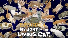 Nyaight of the Living Cat EPISODE 4 SUB INDO