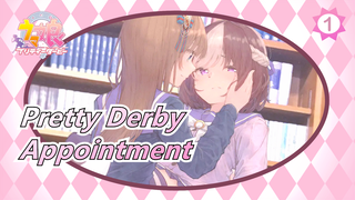 [Pretty Derby] To Pretty Derby's Fans--- Appointment without Words_1