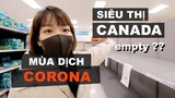 Coronavirus Đi siêu thị ở CANADA mùa dịch | LIFE IN CANADA #1 | Vyvu Coco