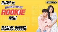 🇰🇷🇵🇭Backstreet Rookie (Episode 16) Finale Tagalog Dubbed Romance