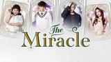 The Miracle Episode 11
