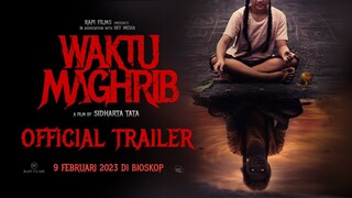 WAKTU MAGHRIB - SEDANG TAYANG DI BIOSKOP