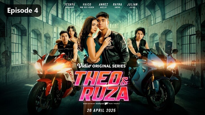 Thєø & Rυzα Ѕєαѕøn 1 Єριѕødє 4 (2025) Ѕυв Ιndø