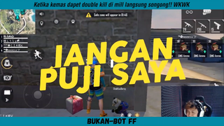 Songongnya kemas dapet double kill di Mill?!!! HAHAHA