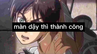 Màn dậy thì thành công của eren