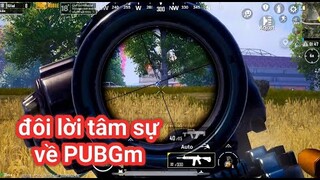 PUBG Mobile - Mọi Người Đang Hiểu Sai Về Game Và Tâm Sự Về Vấn Đề Lệch Rank Không Chơi Cùng