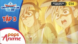 Dragon Quest - Tập 3 | Gia Sư Dũng Sĩ - Chuyến Phiêu Lưu Của Dai