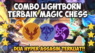 DUA HYPER ASSASIN TERKUAT ⭐⭐⭐ COMBO LIGHTBORN TERBAIK MAGIC CHESS UPDATE TERBARU 2022