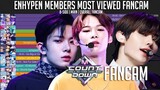 ENHYPEN Members Most Viewed Fancam on MCountdown | B-Side | Main | Overall Fancam