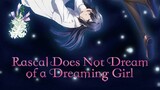 Rascal Does Not Dream of a Dreaming Girl (1080p)