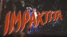 Impaktita (1989) | Horror | Filipino Movie