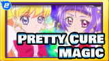 Pretty Cure| Magic makes Pretty Cure transformed_2