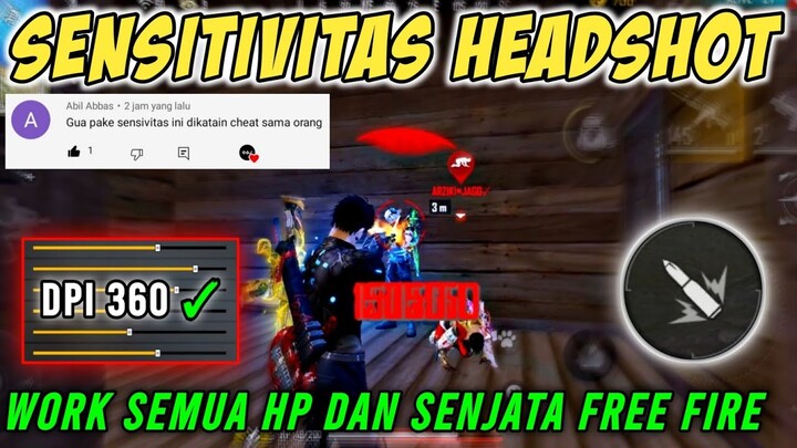 Terbaru‼️ Sensitivitas Auto Headshot Terbaik 2022 🎯 Work Semua Hp Dan Senjata Free Fire ✔️ Dpi 360