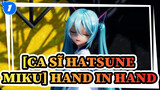 [Hatsune Miku Điệu nhảy MikuMiku] Hand in Hand_U1