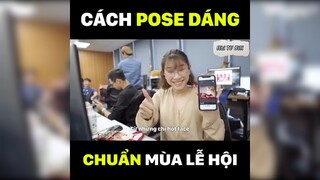 Pose dáng là phải chuẩn