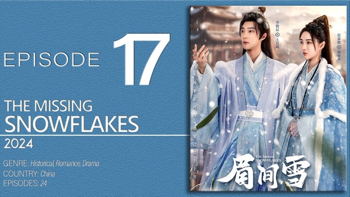 🇨🇳EP17 The Missing Snowflakes ▶2024