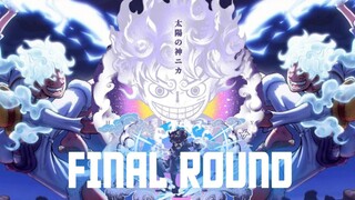 ONE PIECE「AMV」FINAL ROUND