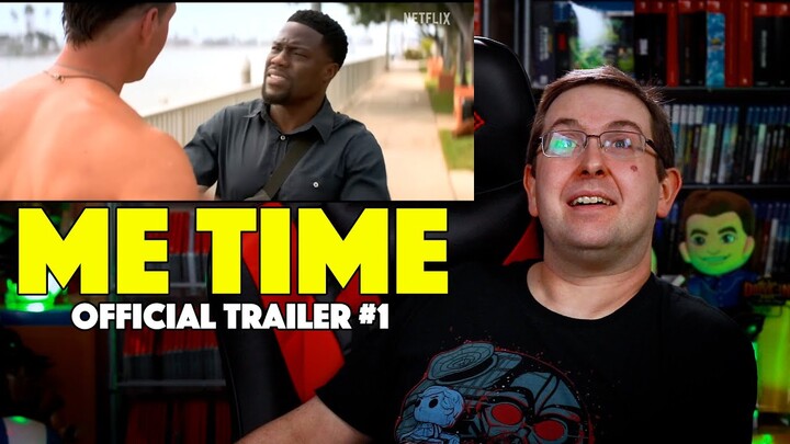 REACTION! Me Time Trailer #1 - Kevin Hart Movie 2022