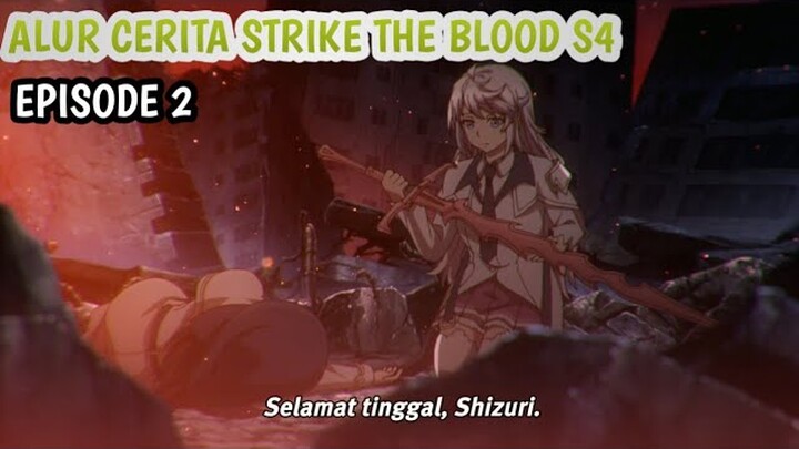 SAD KEHILANGAN ORANG YANG BERHARGA Alur Cerita Anime STRIKE THE BLOOD