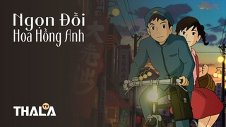 [FHD - Lồng tiếng] | Ngọn Đồi Hoa Hồng Anh - コクリコ坂から (2011)