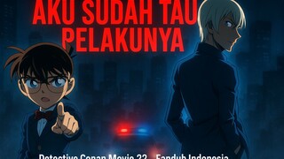 Aku sudah tau pelakunya (Detective Conan) Fandub Indonesia