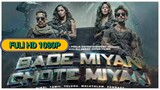 Bade Miyan Chote Miyan 2024 | FULL-Movie-Hindi