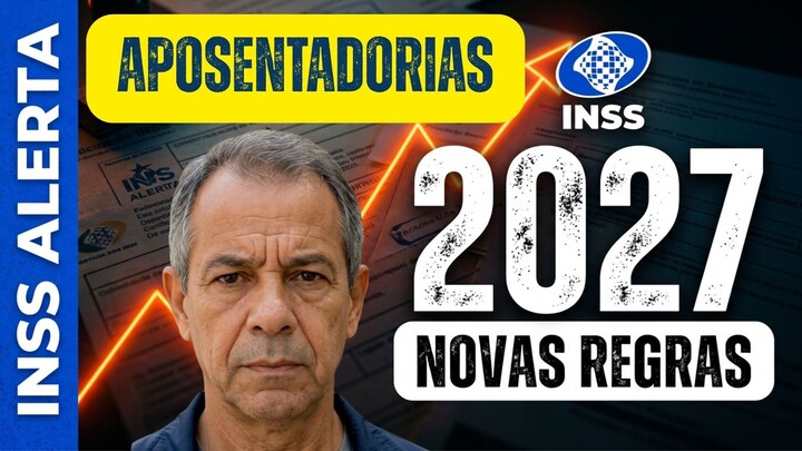APOSENTADORIAS  - NOVA REFORMA VAI ACONTECER EM 2027 - SAIBA O QUE VEM POR AÍ