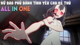 Tóm Tắt Anime: Nữ Đao Phủ Dành Tình Yêu Cho Kẻ Thù Và Cái Kết... (P2) ALL IN ONE - Mọt Anime