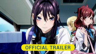 I Got a Cheat Skill in Another World and Became Unrivaled in The Real World, Too Official Trailer 2