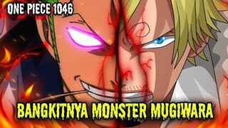 SPOILER OP 1046 !! BANGKITNYA DUA MONSTER MUGIWARA | MISI TERBARU MEREKA ADALAH.. ( ONE PIECE )