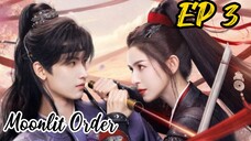 [ENG] EP 3 Moonlit Order