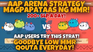 FARM 200+ SLP A DAY USING THIS AAP STRATEGY | AAP AXIE ARENA STRATEGY