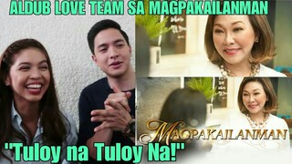 MEL TIANGCO,Proud na ITATAMPOK sa MAGPAKAILANMAN ang Love Team nila Alden Richard at Maine Mendoza