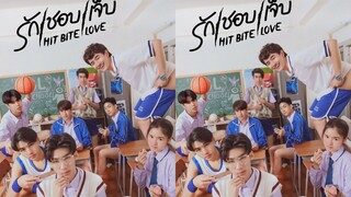 Hit Bite Love The Series Tập 1