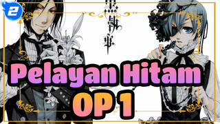 Pelayan Hitam|OP 1_I2