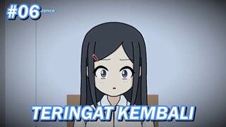 #06 Teringat Kembali - MyExistence Animation || Animasi sekolah