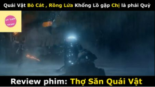 REVIEW PHIM : Thợ săn quái vật (p2) #rvphimquaivat