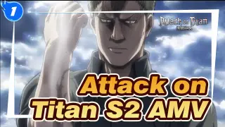 Attack on Titan S2 AMV | Dedicate your Heart!_1