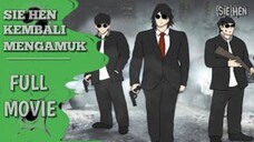 SIE HEN KEMABALI MENGAMUK FULL MOVIE-Animasi Sekolah