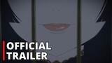 Undead Girl Murder Farce | Official Trailer