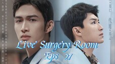 Live Surgery Room Eps 27 Sub indo