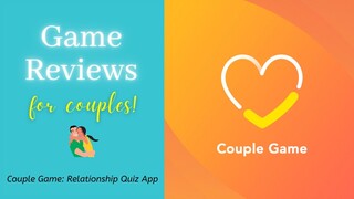 Game Reviews for Couples - Couple Game App (2 Player Cooperative/Competitive Games and Activities)