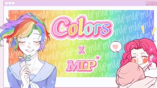 【mlp丨手书】Colors✧