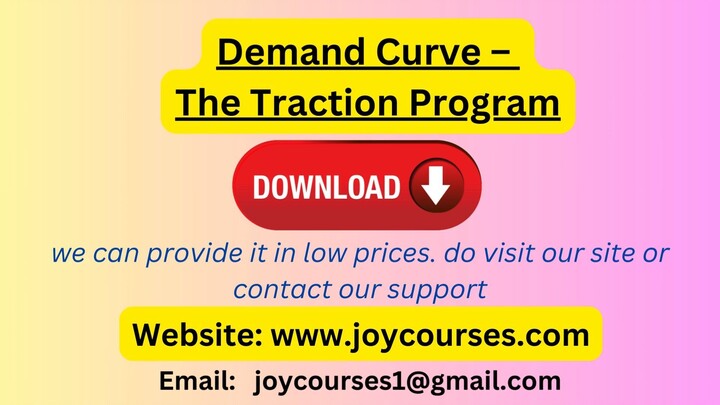 Demand Curve – The Traction Program