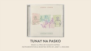 Tunay na Pasko (Augusto Espino) | UP Concert Chorus