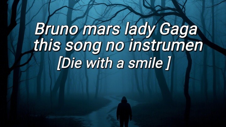 die (with a smile)