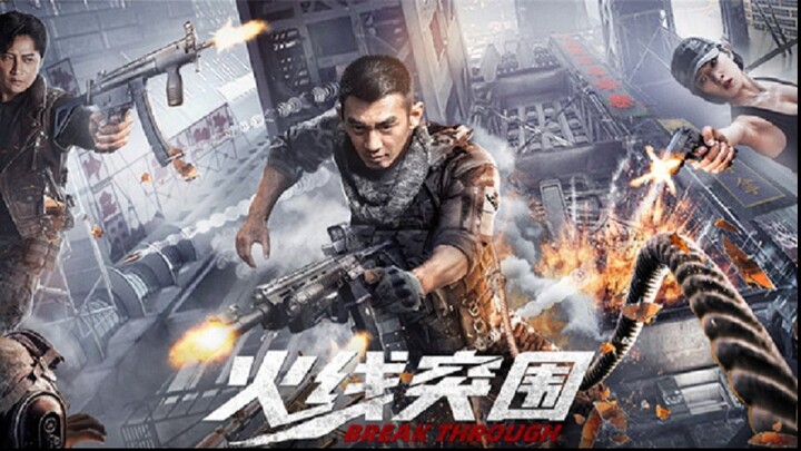 火线突围,Break Through The Line Of Fire (ESub) 2021 (Action/Thriller)